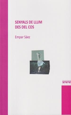 Senyals de llum des del cos | 9791399101744 | Sáez, Empar