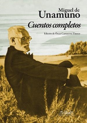 Cuentos completos | 9788483930656 | Unamuno, Miguel de