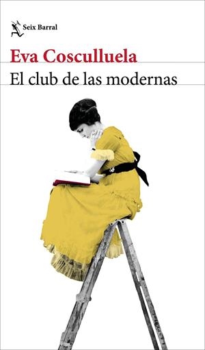El club de las modernas | 9788432249822 | Cosculluela, Eva
