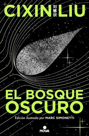 El bosque oscuro (Trilogía de los Tres Cuerpos [edición ilustrada] 2) | 9788419260512 | Liu, Cixin