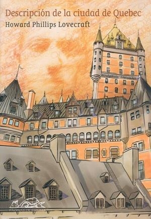 Descripción de la ciudad de Quebec | 9788495642615 | Lovecraft, Howard Phillips