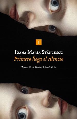 Primero llega el silencio | 9791387641825 | Stancescu, Ioana