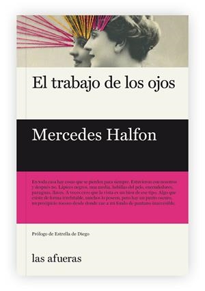 El trabajo de los ojos | 9788494983788 | Halfon, Mercedes
