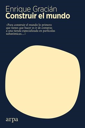 Construir el mundo | 9788417623500 | Gracián, Enrique