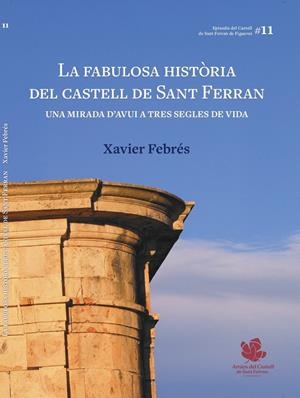La fabulosa història del castell de Sant ferran | 9791399045901 | Febrés, Xavier