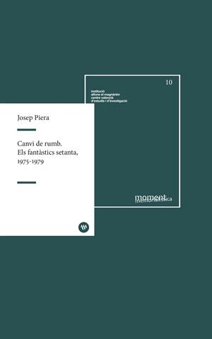 Canvi de rumb. Els fantàstics setanta (1975-1979) | 9788411560139 | Piera, Josep