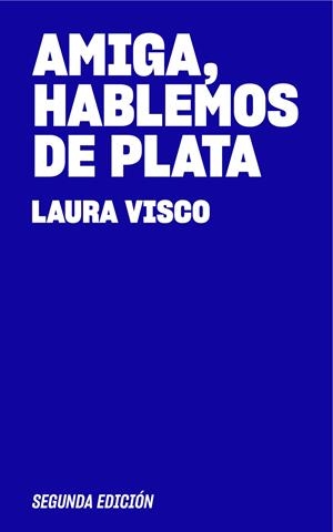 Amiga Hablemos de Plata | 9788409833078 | Visco, Laura