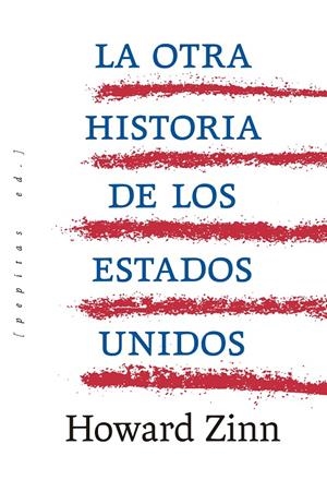 La otra historia de los Estados Unidos | 9788410476622 | Zinn, Howard