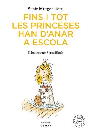 Fins i tot les princeses han d'anar a escola | 9791388154416 | Morgenstern, Susie