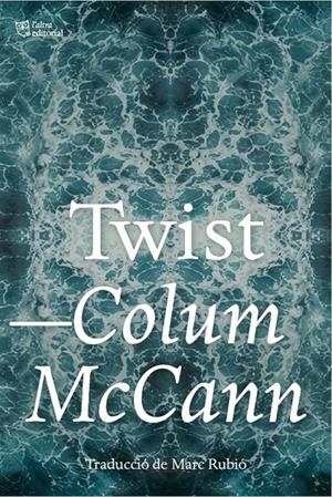 Twist | 9791387672690 | McCann, Colum