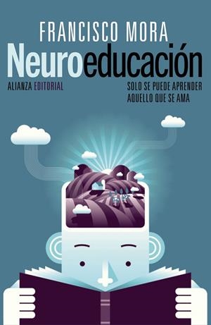 Neuroeducación | 9788420675336 | Mora, Francisco