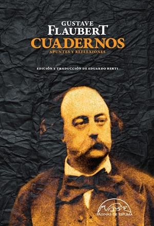 Cuadernos. Apuntes y reflexiones | 9788483931844 | Flaubert, Gustave