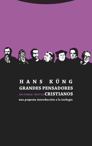 Grandes pensadores cristianos | 9788498795745 | Küng, Hans