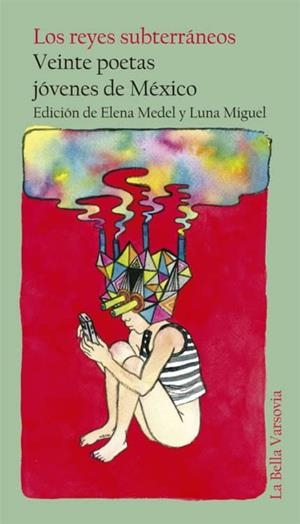 Los reyes subterráneos | 9788494355714 | Miguel, Luna; Medel, Elena (ed.)