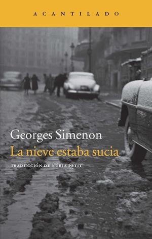 La nieve estaba sucia | 9788416011032 | Simenon, Georges