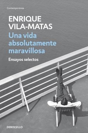 Una vida absolutamente maravillosa | 9788499890456 | Vila-Matas, Enrique