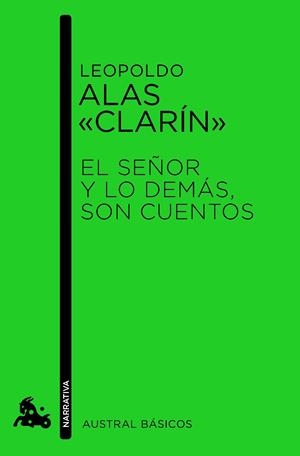 El Señor y lo demás, son cuentos | 9788467032581 | Clarín, Leopoldo Alas