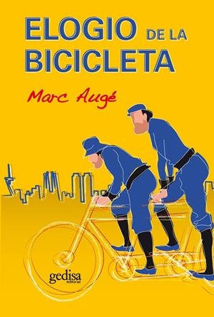 Elogio de la bicicleta | 9788497843256 | Augé, Marc