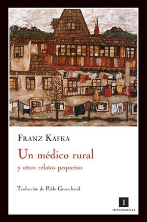 Un médico rural y otros relatos pequeños | 9788493711047 | Kafka, Franz