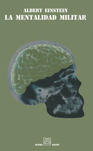 La mentalidad militar | 9788493427818 | Einstein, Albert