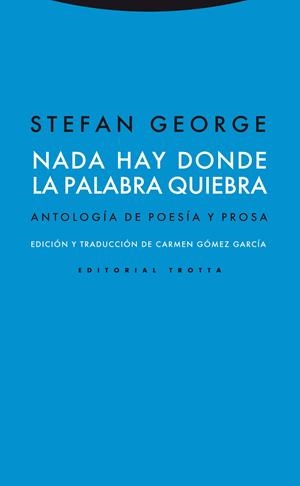 Nada hay donde la palabra quiebra | 9788498792041 | George, Stefan