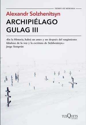 Archipiélago Gulag III | 9788490661826 | Alexandr Solzhenitsyn