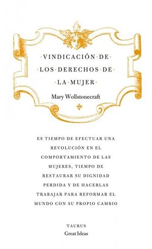 Vindicación de los derechos de la mujer (Great Ideas) | 9788430601196 | WOLLSTONECRAFT,MARY