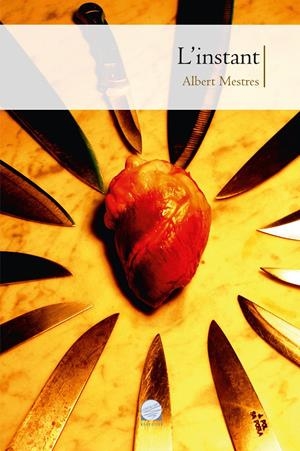 L'instant | 9788490343500 | Mestres, Albert