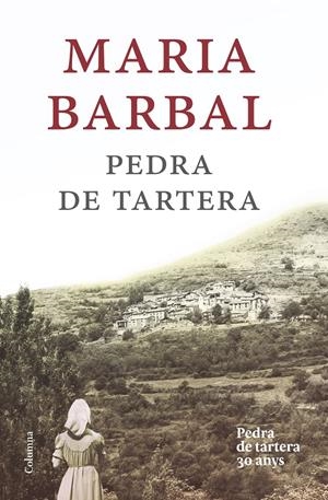 Pedra de tartera (edició commemorativa) | 9788466420020 | Maria Barbal