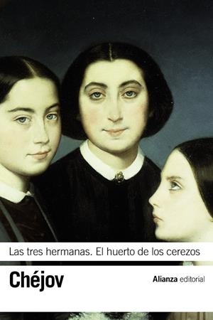 Las tres hermanas. El huerto de los cerezos | 9788491041801 | Chéjov, Anton