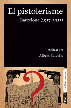 El pistolerisme | 9788498090642 | Albert Balcells González