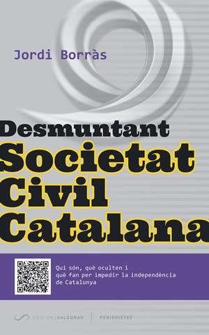 Desmuntant Societat Civil Catalana | 9788494289675 | Borràs Abelló, Jordi
