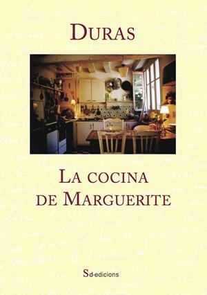 La cocina de Marguerite | 9788494416637 | Duras, Marguerite