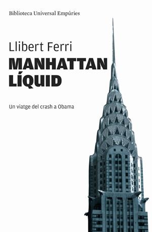 Manhattan líquid | 9788497876131 | Ferri Mateo, Llibert