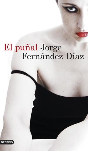 El puñal | 9788423350025 | Jorge Fernández Díaz
