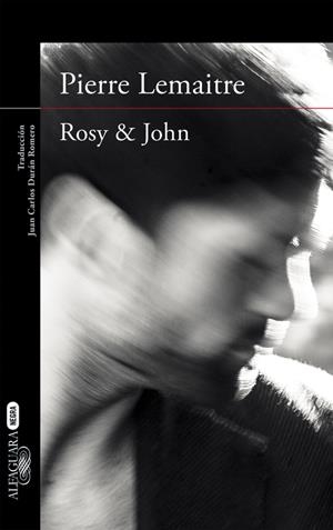 Rosy & John (Un caso del comandante Camille Verhoeven 3) | 9788420413631 | LEMAITRE,PIERRE