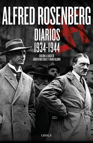 Alfred Rosenberg. Diarios 1934 - 1944 | 9788498928655 | Jürgen Matthäus/Frank Bajohr