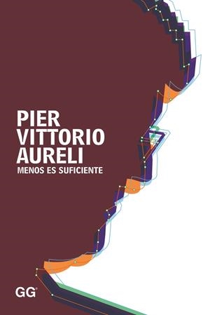 Menos es suficiente | 9788425229077 | Aureli, Pier Vittorio