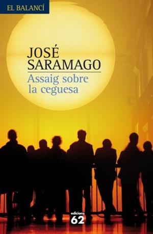 Assaig sobre la ceguesa | 9788429762136 | Saramago, José 