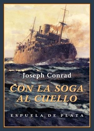 Con la soga al cuello | 9788416034666 | Conrad, Joseph