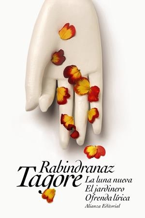 La luna nueva. El jardinero. Ofrenda lírica | 9788491043461 | Tagore, Rabindranaz