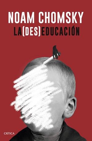 La (des)educación | 9788498929706 | Noam Chomsky