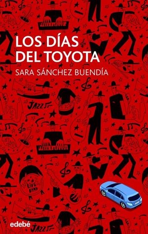 Los días del Toyota | 9788468324760 | Sánchez Buendia, Sara