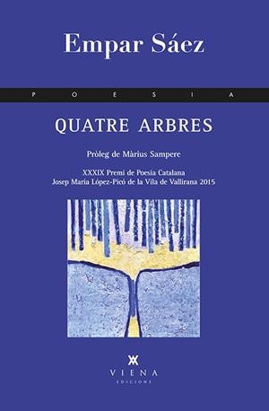 Quatre arbres | 9788483308929 | Sáez Artacho, Empar