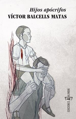 Hijos Apócrifos | 9788494092848 | Balcells Matas, Víctor