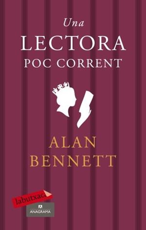 Una lectora poc corrent | 9788499300900 | Bennett, Alan