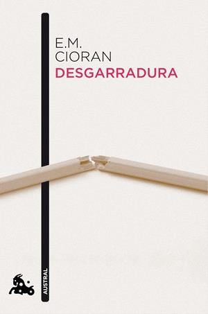 Desgarradura | 9788483834978 | Cioran, E. M.