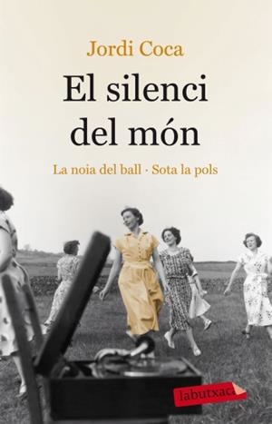 El silenci del món | 9788499303000 | Coca, Jordi