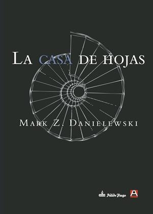 La casa de hojas | 9788492837465 | Danielewski, Mark Z.