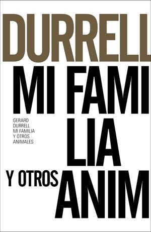 Mi familia y otros animales | 9788491043607 | Durrell, Gerald
